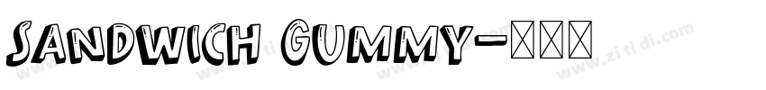 Sandwich Gummy字体转换